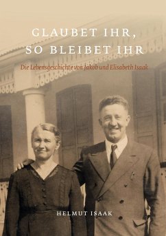 Glaubet Ihr, so bleibet Ihr - Isaak, Helmut