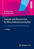 Statistik und Ökonometrie für Wirtschaftswissenschaftler