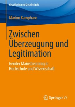 Zwischen Überzeugung und Legitimation - Kamphans, Marion