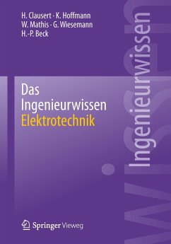 Das Ingenieurwissen: Elektrotechnik - Clausert, H.;Hoffmann, Karl;Mathis, Wolfgang
