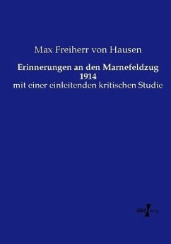 Erinnerungen an den Marnefeldzug 1914 - Hausen, Max Freiherr von