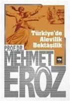 Türkiyede Alevilik Bektasilik - Eröz, Mehmet