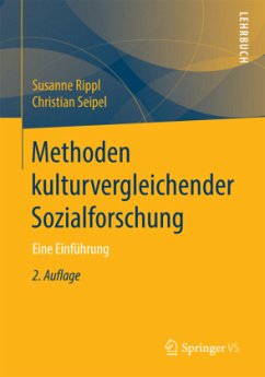 Methoden kulturvergleichender Sozialforschung - Rippl, Susanne;Seipel, Christian