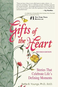 Gifts of the Heart--Short Stories That Celebrate Life's Defining Moments - Youngs, Bettie B.