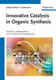 Innovative Catalysis in Organic Synthesis (eBook, ePUB)