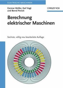 Berechnung elektrischer Maschinen (eBook, ePUB) - Müller, Germar; Vogt, Karl; Ponick, Bernd