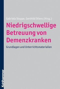 Niedrigschwellige Betreuung von Demenzkranken (eBook, PDF)