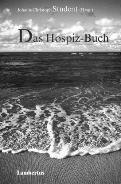 Das Hospiz-Buch (eBook, PDF) Das Hospiz-Buch (eBook, PDF)