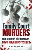 The Family Court Murders (eBook, ePUB) The Family Court Murders (eBook, ePUB)