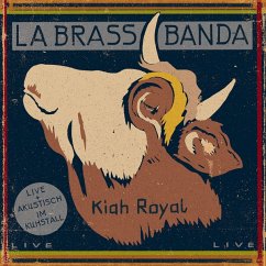 Kiah Royal - Labrassbanda