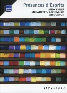 Présences D'Esprits - Elise Caron/Megaoctet/Archimusic