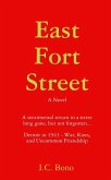East Fort Street: A Sentimental Return to a Street Long Ago, But Not Forgotten...Detroit in 1943-War, Riots and Uncommon Friendship (eBook, ePUB)