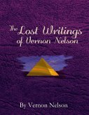 The Lost Writings of Vernon Nelson (eBook, ePUB)