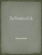The Wonders of Life (eBook, ePUB) - Bild 1