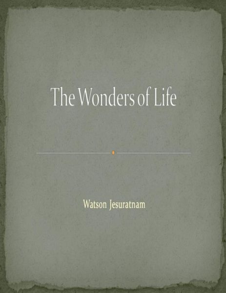 The Wonders of Life (eBook, ePUB)
