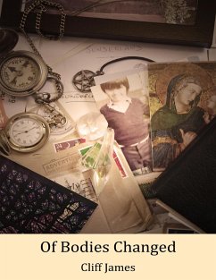 Of Bodies Changed (eBook, ePUB) - James, Cliff