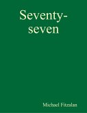 Seventy-seven (eBook, ePUB)