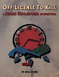 Cover Off-License to Kill: A James Vagabond Adventure (eBook, ePUB)