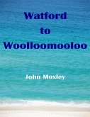 Watford to Woolloomooloo (eBook, ePUB)