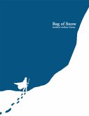 Bag of Snow (eBook, ePUB)
