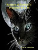 Samson & Delilah's Haunted B & B (eBook, ePUB) Samson & Delilah's Haunted B & B (eBook, ePUB)