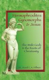 Hermaphrodites, Gynomorphs and Jesus (eBook, ePUB)
