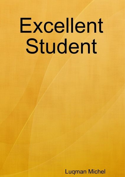 Excellent Student (eBook, ePUB)