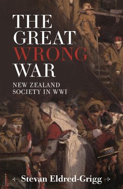 The Great Wrong War (eBook, ePUB) - Eldred-Grigg, Stevan