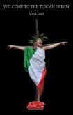 Welcome to the Tuscan Dream (eBook, ePUB)