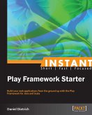Instant Play Framework Starter (eBook, ePUB)