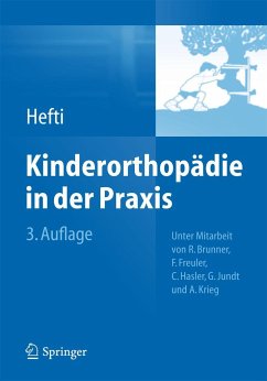 Kinderorthopädie in der Praxis - Hefti, Fritz