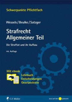 Strafrecht (StrafR) Allgemeiner Teil - Wessels, Johannes; Beulke, Werner; Satzger, Helmut