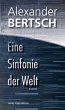 Eine Sinfonie der Welt - Bild 1
