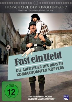 Fast ein Held - Die Abenteuer des braven Kommandanten Küppers