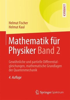Mathematik für Physiker Band 2 - Fischer, Helmut;Kaul, Helmut