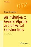 An Invitation to General Algebra and Universal Constructions