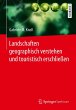 Landschaften geographisch verstehen und... - Bild 1