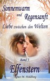 Sonnenwarm und Regensanft - Band 3 (eBook, ePUB)