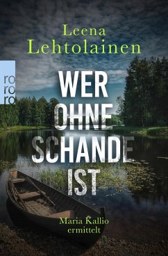 Wer ohne Schande ist / Maria Kallio Bd.12 (eBook, ePUB) - Lehtolainen, Leena