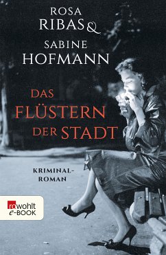 Das Flüstern der Stadt / Ana Martí Bd.1 (eBook, ePUB) - Ribas, Rosa; Hofmann, Sabine