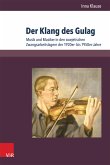 Der Klang des Gulag (eBook, PDF)