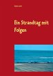 Ein Strandtag mit Folgen - Bild 1