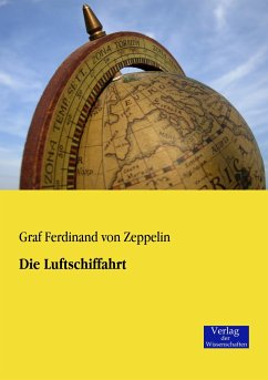 Die Luftschiffahrt - Zeppelin, Ferdinand von