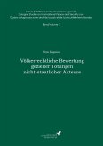 Völkerrechtliche Bewertung gezielter Tötungen nicht-staatlicher Akteure