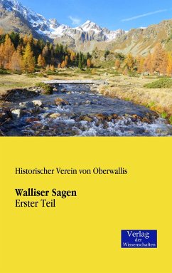 Walliser Sagen - Historischer Verein von Oberwallis