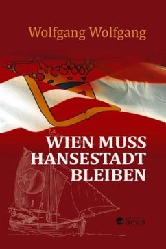 Wien muss Hansestadt bleiben - Luger, Wolfgang