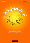 Spielend Noten lernen! Spielend Noten lernen!
