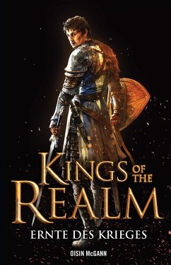 Kings of the Realm: Ernte des Krieges (eBook, ePUB) - Mcgann, Oisin