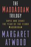 The MaddAddam Trilogy Bundle (eBook, ePUB)