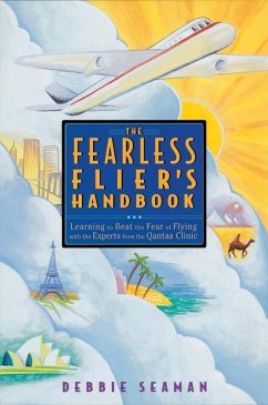 The Fearless Flier's Handbook (eBook, ePUB) - Seaman, Debbie